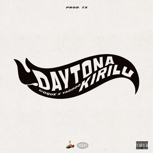 Daytona Kirilu (Explicit)