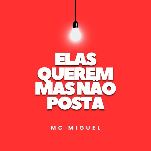 Elas Querem Mas Não Posta