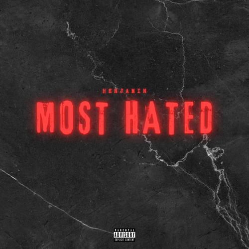 Most Hated (Explicit)