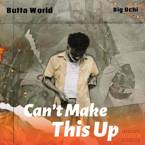 Cant Make This Up (Explicit)