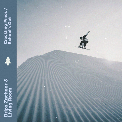 Crackling Pines / School's Out