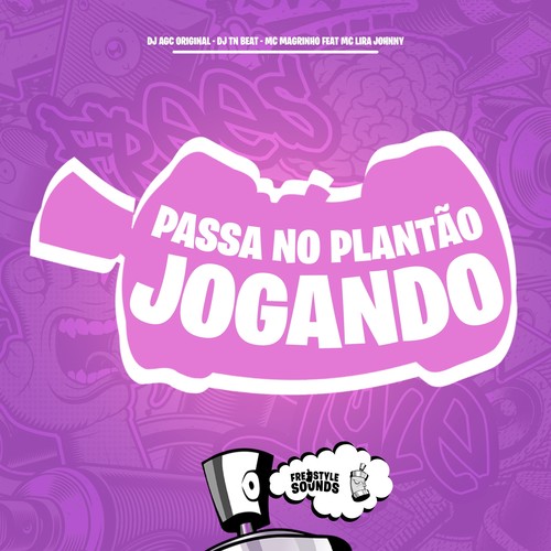 Passa No Plantão Jogando (Explicit)