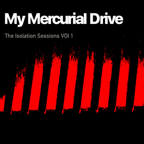 The Isolation Sessions, Vol. 1