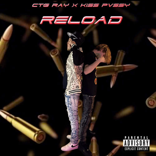 Reload (feat. Kiss Pvssy) [Explicit]