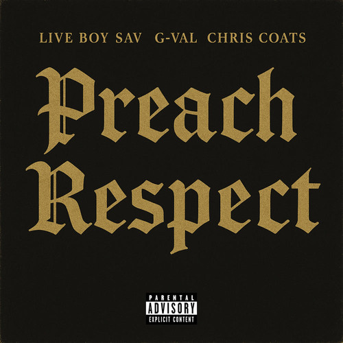 Preach Respect (Explicit)