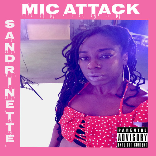Mic Attack (Explicit)