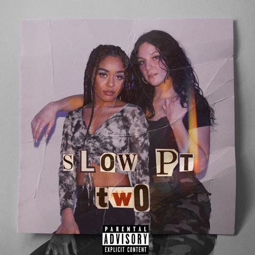 Slow, Pt. 2 (feat. E CAPO & Marcellotheman) [Explicit]