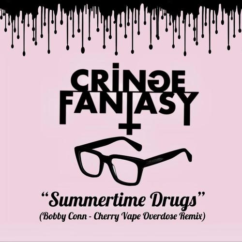 Summertime Drugs (feat. Bobby Conn & Mac Blackout) [Bobby Conn - Cherry Vape Remix]