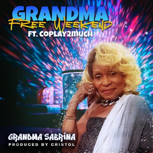 Free weekend (feat. Coplay2much) [Explicit]