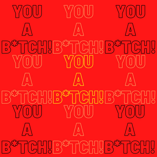 You A *****! (Explicit)