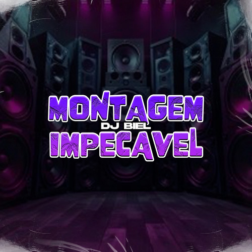 Montagem Impecável (Explicit)