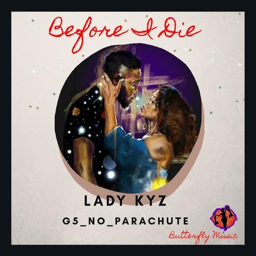 Before I die (feat. G5_No_Parachute)