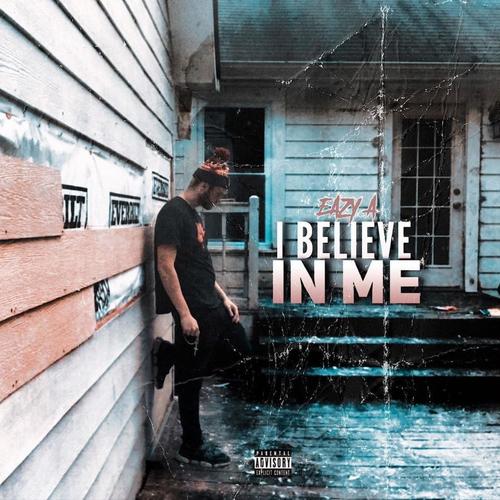 I Believe In Me (Explicit)