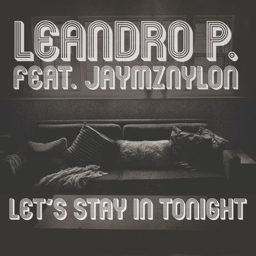 Let's Stay In Tonight