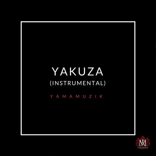 Yakuza (Instrumental)