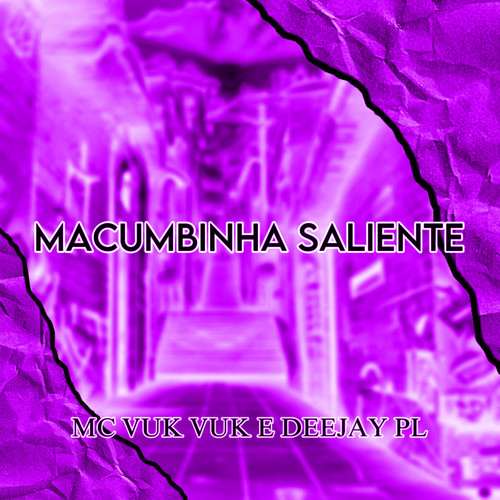 Macumbinha Saliente (Explicit)