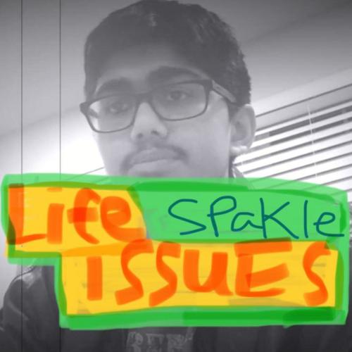 Life Issues (Explicit)