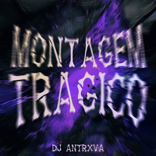 MONTAGEM TRÁGICO (Explicit)