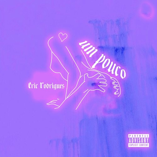 Um Pouco (Explicit)