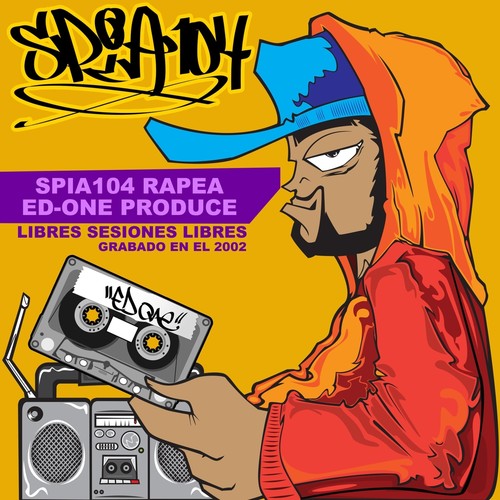 Spia 104 Rapea Ed-One Produce: Libres Sesiones Libres (Explicit)