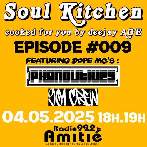 Session libre chez « Soul kitchen » (Radio Amitié) (feat. Deejay Age & Phonolithics) [Explicit]