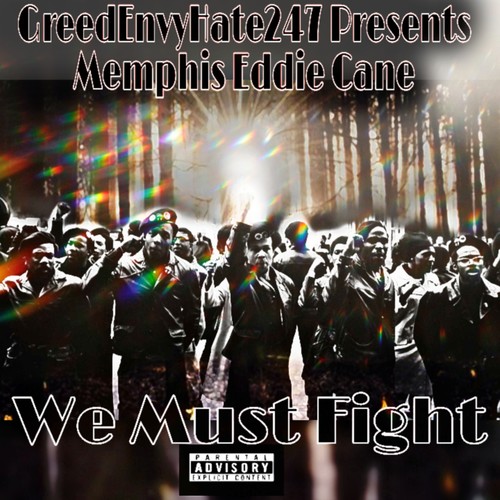 WE MUST FIGHT (Explicit)