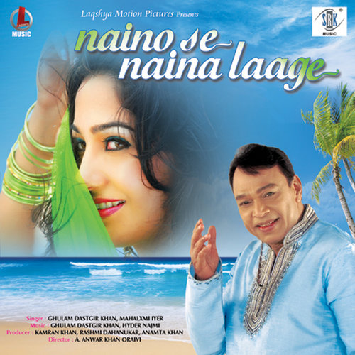 Naino Se Naina Laage