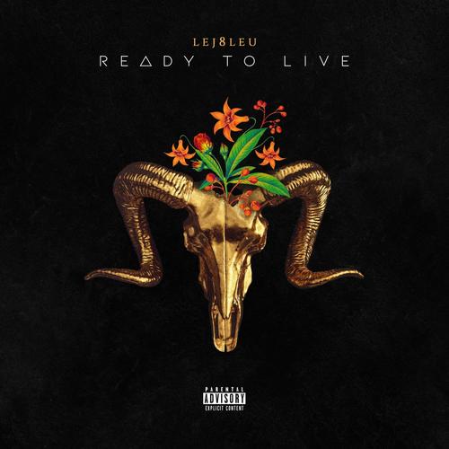 Ready To Live (Explicit)