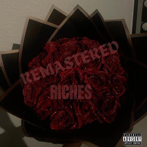 Riches (feat. Enrique) [Remastered Version] [Explicit]