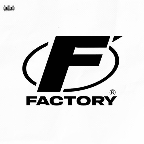 FACTORY SESH #1 (Explicit)