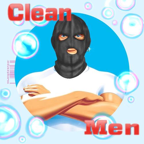 Clean Men (feat. Tha Anarchist)