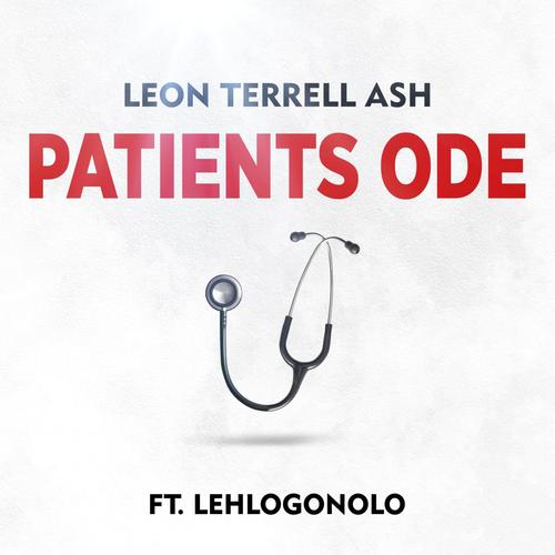 Patients ODE (feat. Lehlogonolo)