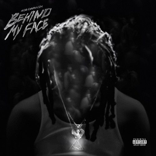 Behind My Face (Explicit)