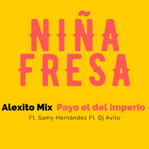 Niña Fresa (Mexaton) [Explicit]