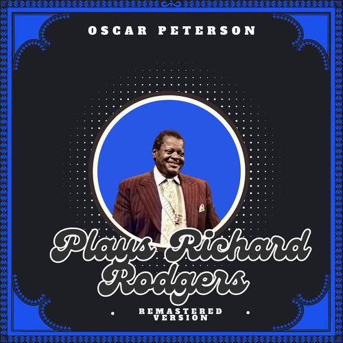 Plays Richard Rodgers (Remastered Version)