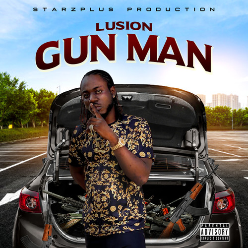 Gun Man (Explicit)