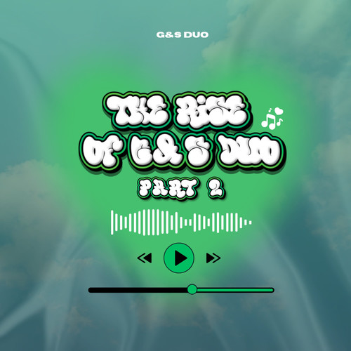 The Rise of G&S Duo : Part 2