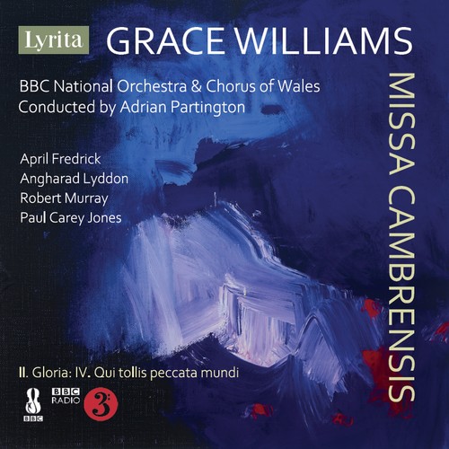 Grace Williams: Missa Cambrensis, II. Gloria: IV. Qui tollis peccata mundi (Single)