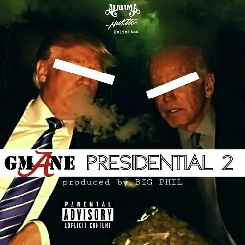 Presidential 2 (Explicit)