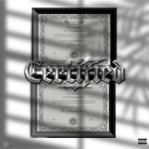 Certified (feat. Izzyfromthe4) [Explicit]