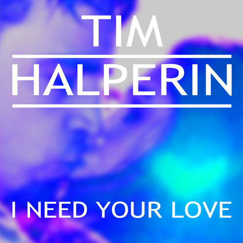 I Need Your Love (As Made Famous by Calvin Harris & Ellie Goulding)
