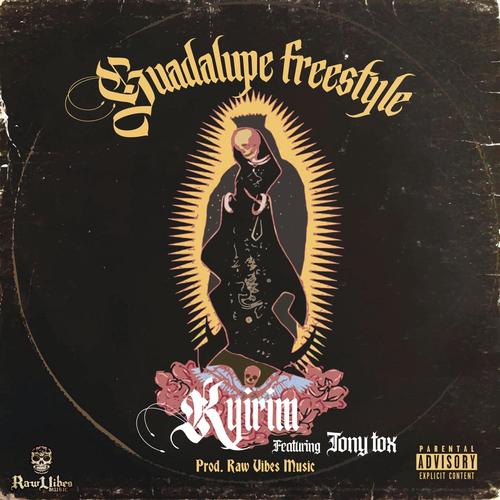Guadalupe Freestyle (feat. Kyirim & Tony Tox) [Last Naga Remix] [Explicit]