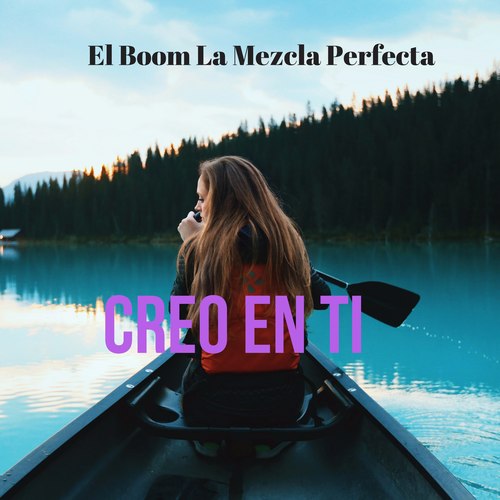 Creo En Ti
