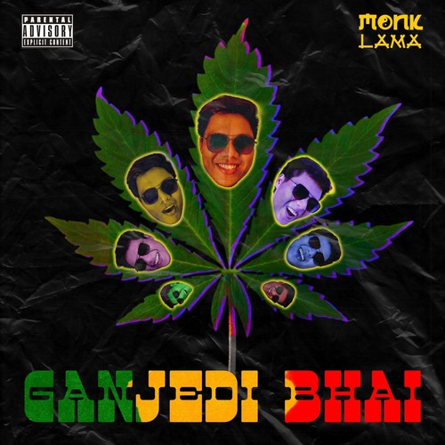 Ganjedi Bhai (Explicit)