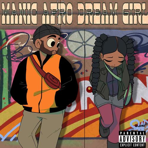 Manic Afro Dream Girl (Explicit)