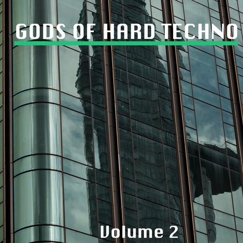 Gods of Hard Techno, Vol. 2