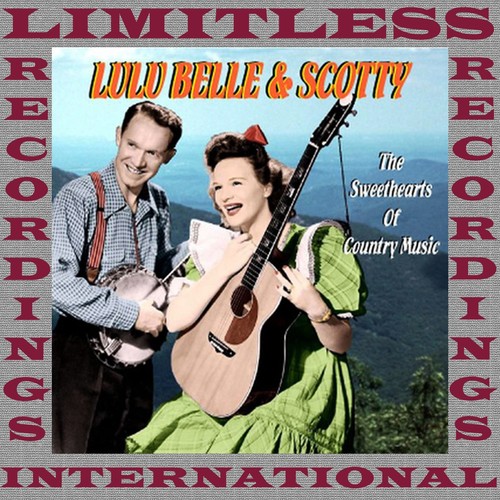 The Sweethearts Of Country Music (HQ Remastered Version)