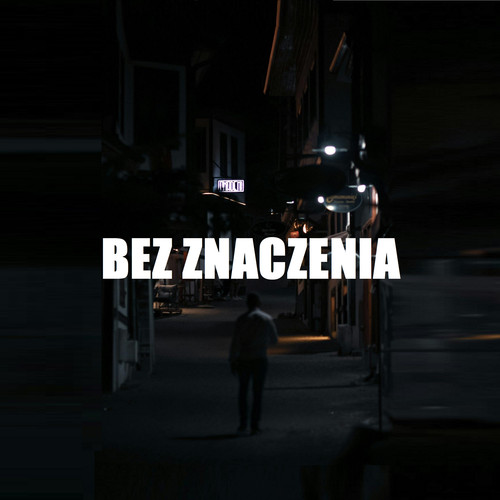 Bez znaczenia (Explicit)