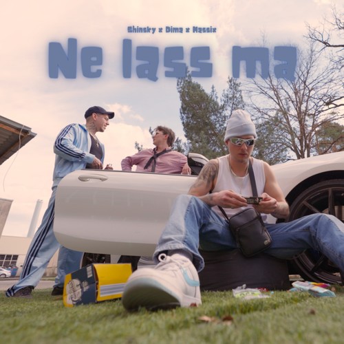 Ne lass ma (Explicit)