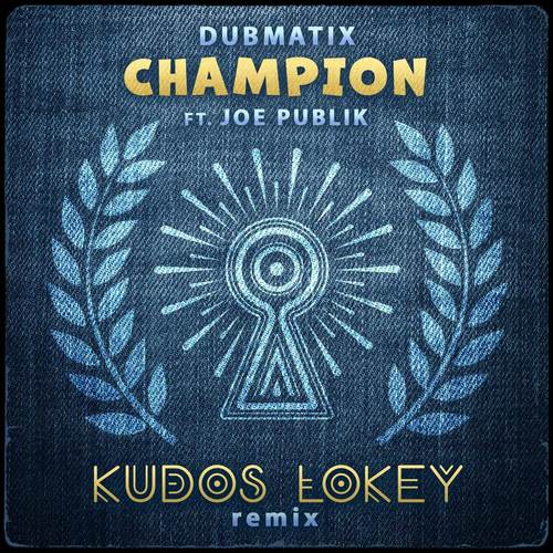 Champion (Kudos LoKey Remix)